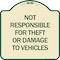 Signmission Not Responsible for Theft or Damage to Vehicles Heavy-Gauge Aluminum Sign, 18" H, TG-1818-23540 A-DES-TG-1818-23540 - alternate 1